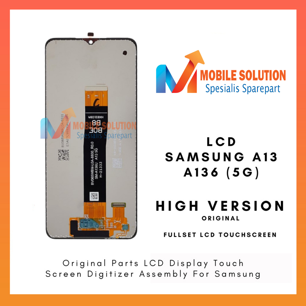 Grosir LCD Samsung A13 5G / A136 ORIGINAL 100% Fullset Touchscreen Garansi 1 Bulan + Packing / Bubbel