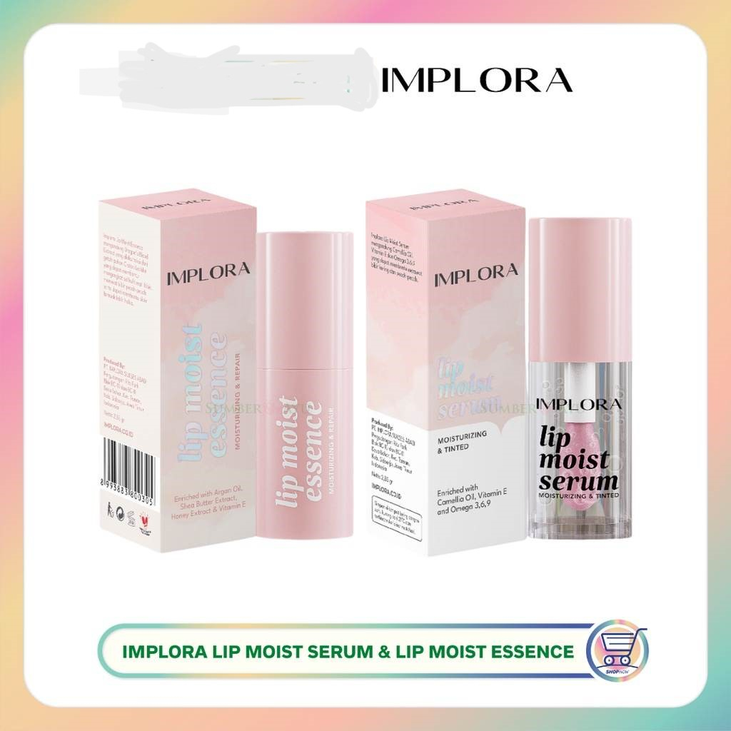 Implora Lip Moist Series - Essence | Serum | Lip Oil - Pelembab Bibir