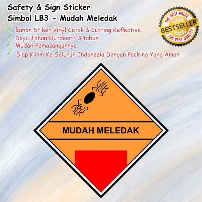 

Stiker B3 - Mudah Meledak