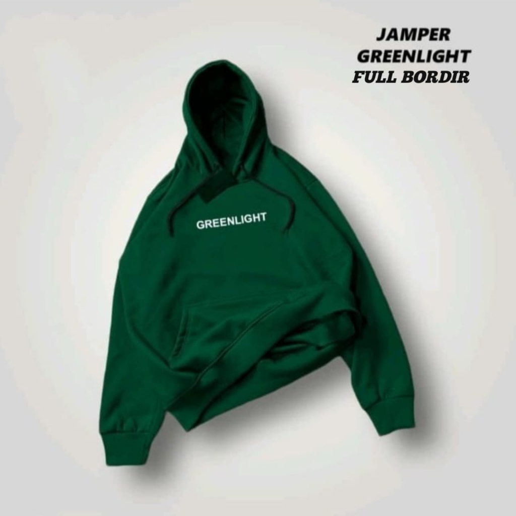 HOODIE GREENLIGHT FONT FULL BORDIR ORIGINAL IMPORT HIGH QUALITY TEE PREMIUM GREENNLIGHT