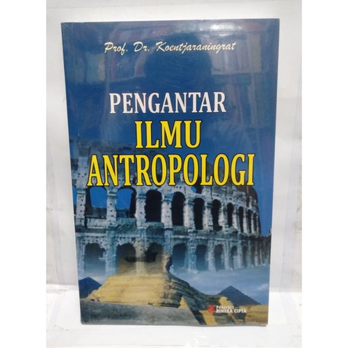 BUKU PENGANTAR ILMU - ANTROPOLOGI KOENTJARANINGRAT [ORIGINAL]