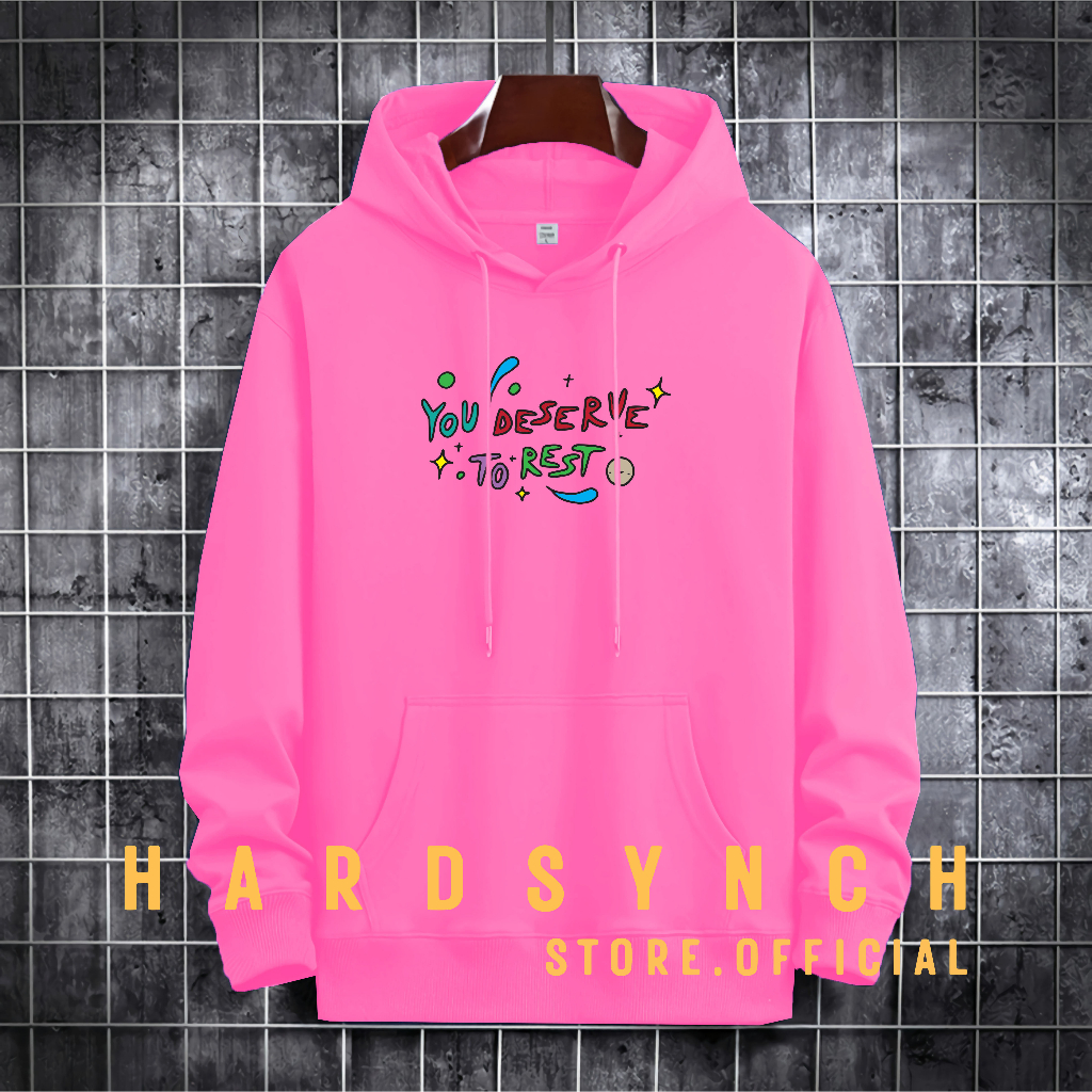 Sweater Hoodie You Deserve To Rest Unisex ( Pria &amp; Wanita ) Premium Quality S-XXL Cotton Fleece / Hoodie Korean Style / Sweater Hoodie / Hoodie Polos / Hoodie Wanita / Hoodie Pria / Sweater Hoodie Distro Original ( YDTR 05 )