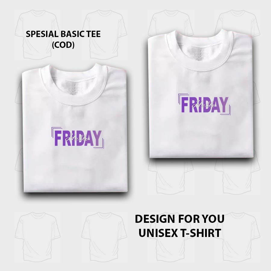 AS / kaos distro motif hello friday  / baju pria / kaos pria / baju wanita / kaos wanita / pakaian murah / pakaian pria / atasan / polos