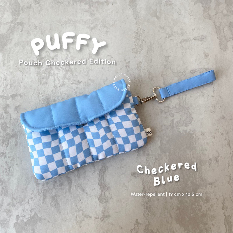 NOTTE - Puffy Pouch Checkered Series