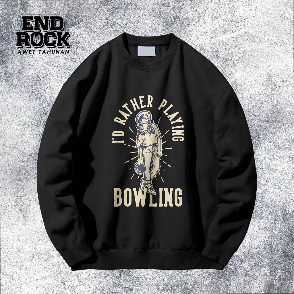 Crewneck Exclusive Original Endrock Tema Bowling DTFS146