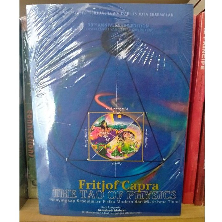 Tao Of Physics - Menyingkap Paralelisme Fisika Modern dan Mistisisme Timur - Fritjof Capra - NR
