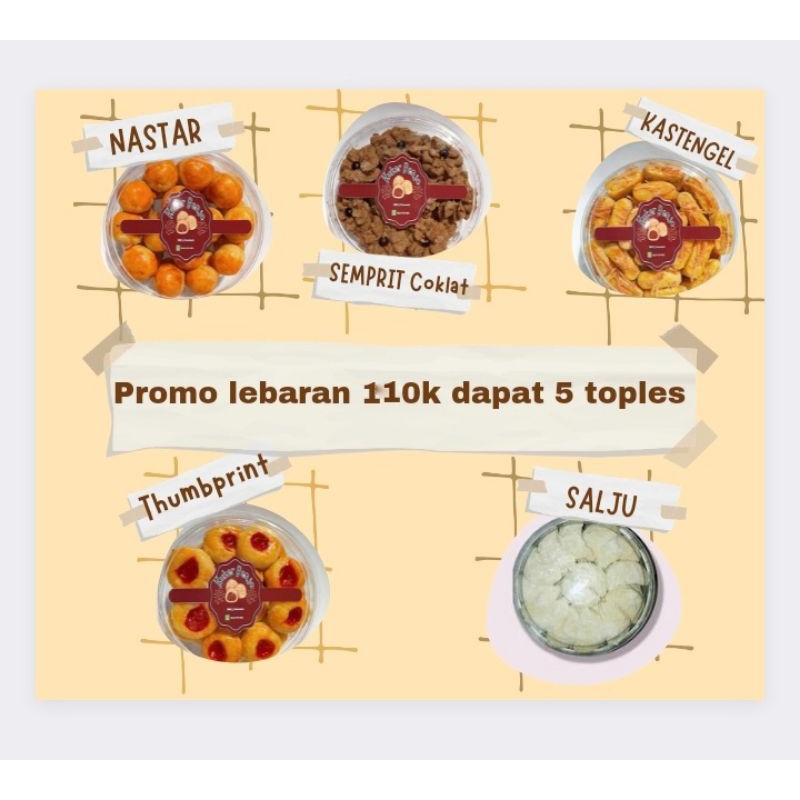 

Promo lebaran kue kering 110k dapet 5 toples uk 250gram yuk gercep sebelum kehabisan