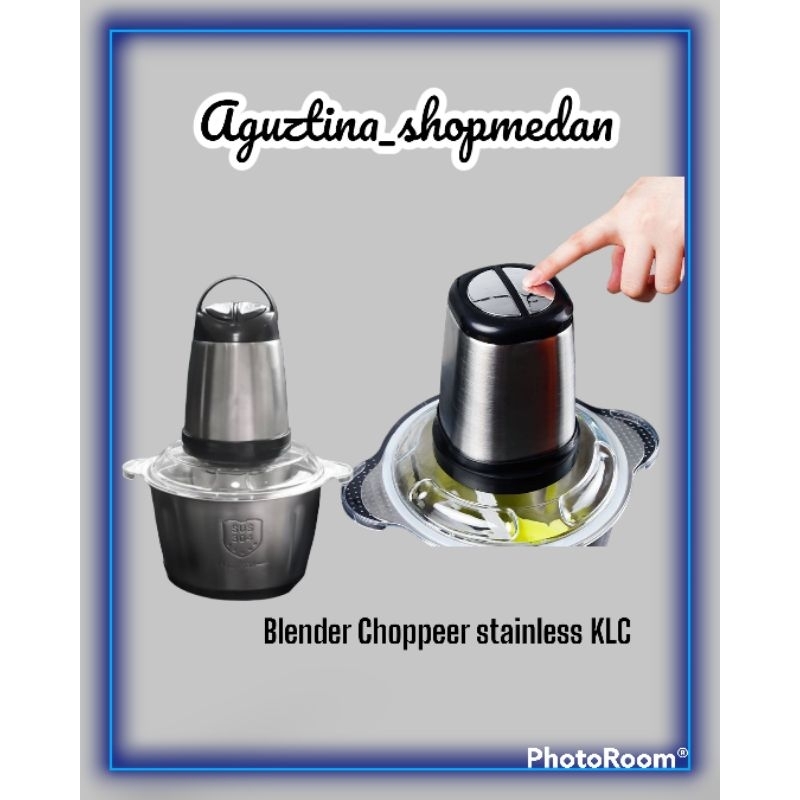 BLENDER STAINLESS KLC CHOPPER KLC PENGGILING DAGING STAINLESS