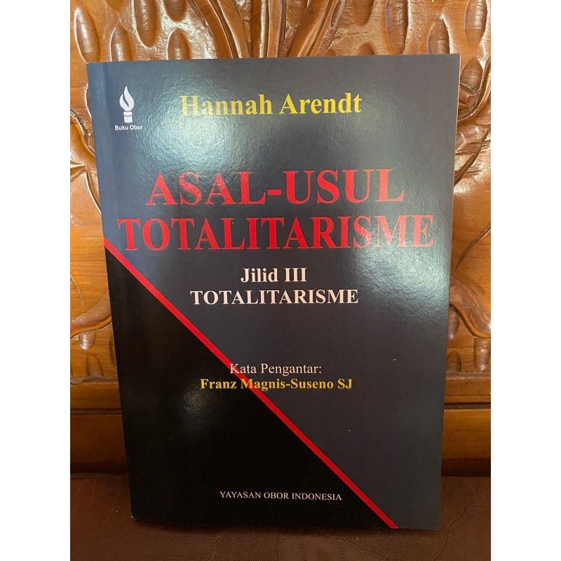 ASAL USUL TOTALITARISME Jilid 3 III TOTALITARISME - Hannah Arendt