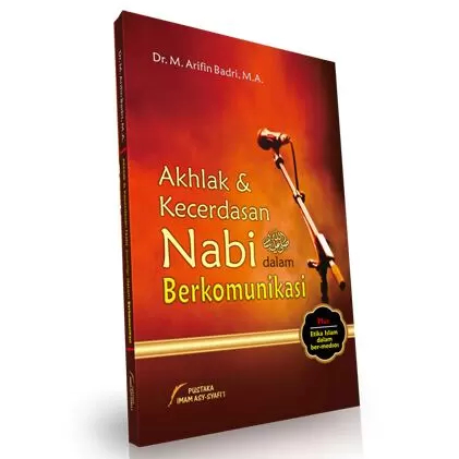 BUKU AKHLAK DAN KECERDASAN NABI DALAM BERKOMUNIKASI