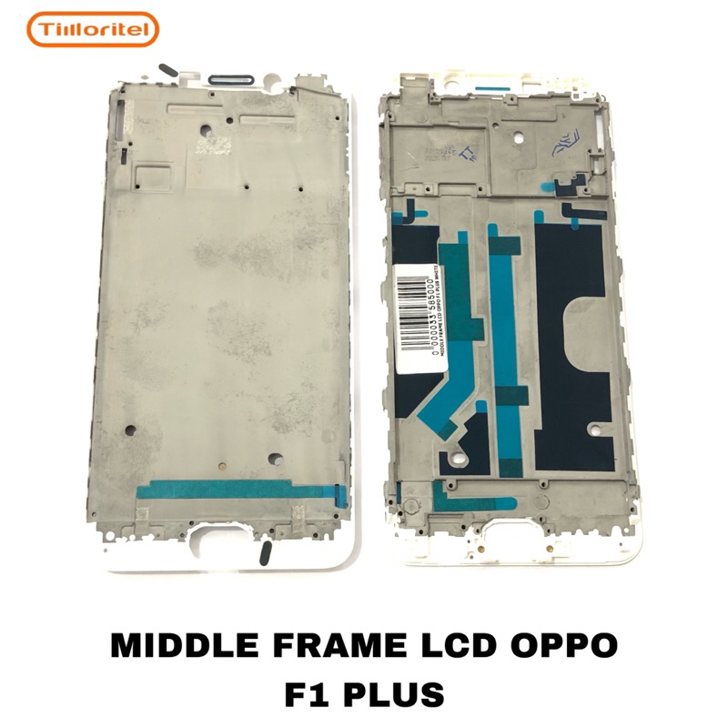 MIDDLE FRAME LCD OPPO F1+ PLUS / BEZZEL OPPO F1+ / TULANG TENGANG OPPO F1 PLUS