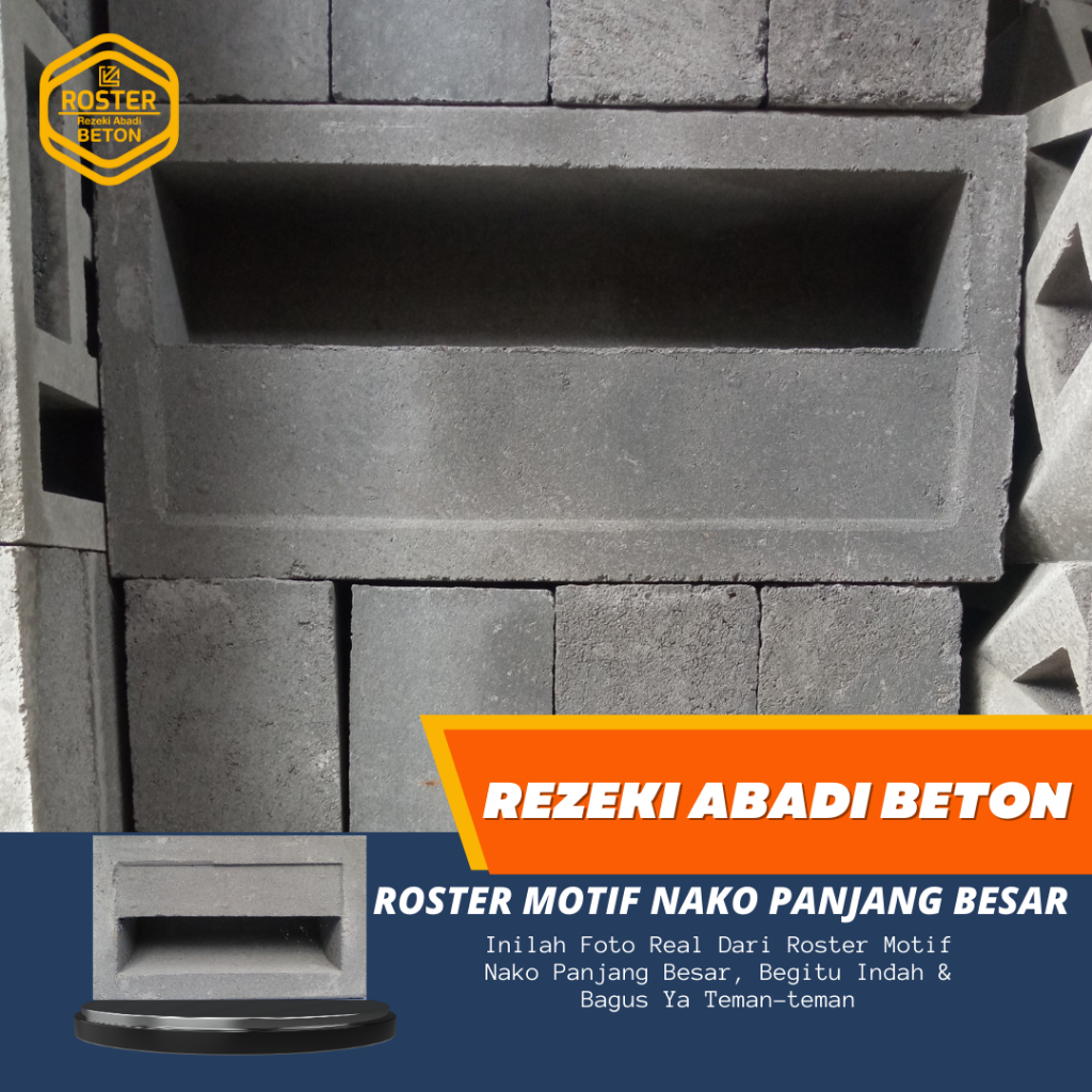Roster Beton Minimalis,Loster Udara, Atau lubang Angin Motif Nako Panjang Besar Ukuran 40cm X 20cm X