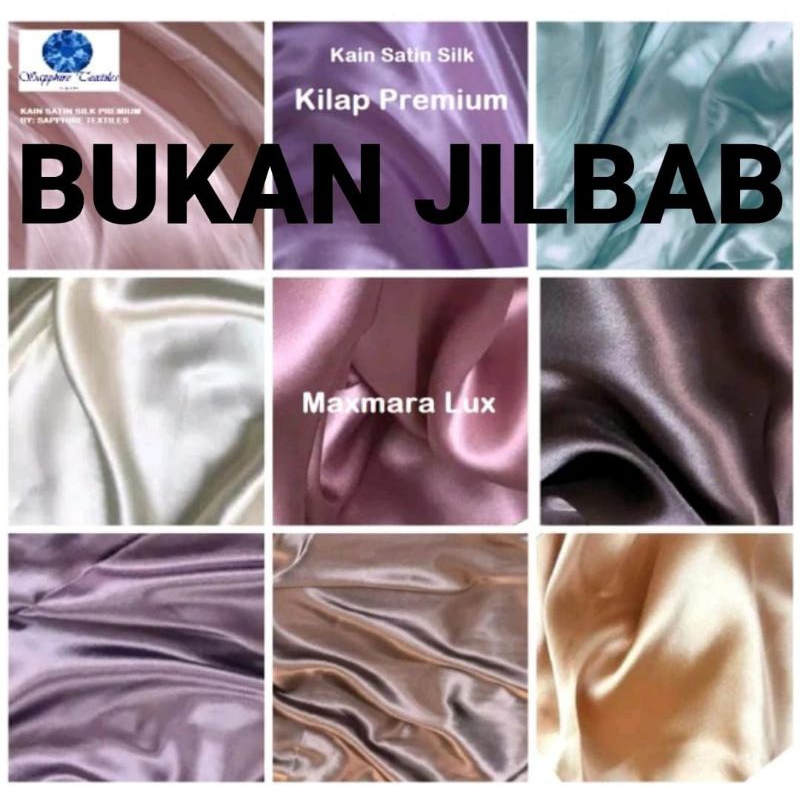 1/2 Meter Kain Satin Silk Kilap Premium BUKAN JILBAB Jakarta Maxmara Lux (Jenis Bahan) Satin Bridesmaid Saten Silk Kilap Premium Kain Satin Silk Charmuse Grosir Murah Kain Saten