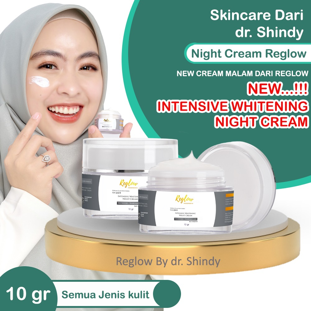 Reglow dr Shindy Skincare Whitening Night Cream Krim Malam Pencerah Dan Glowing ORI