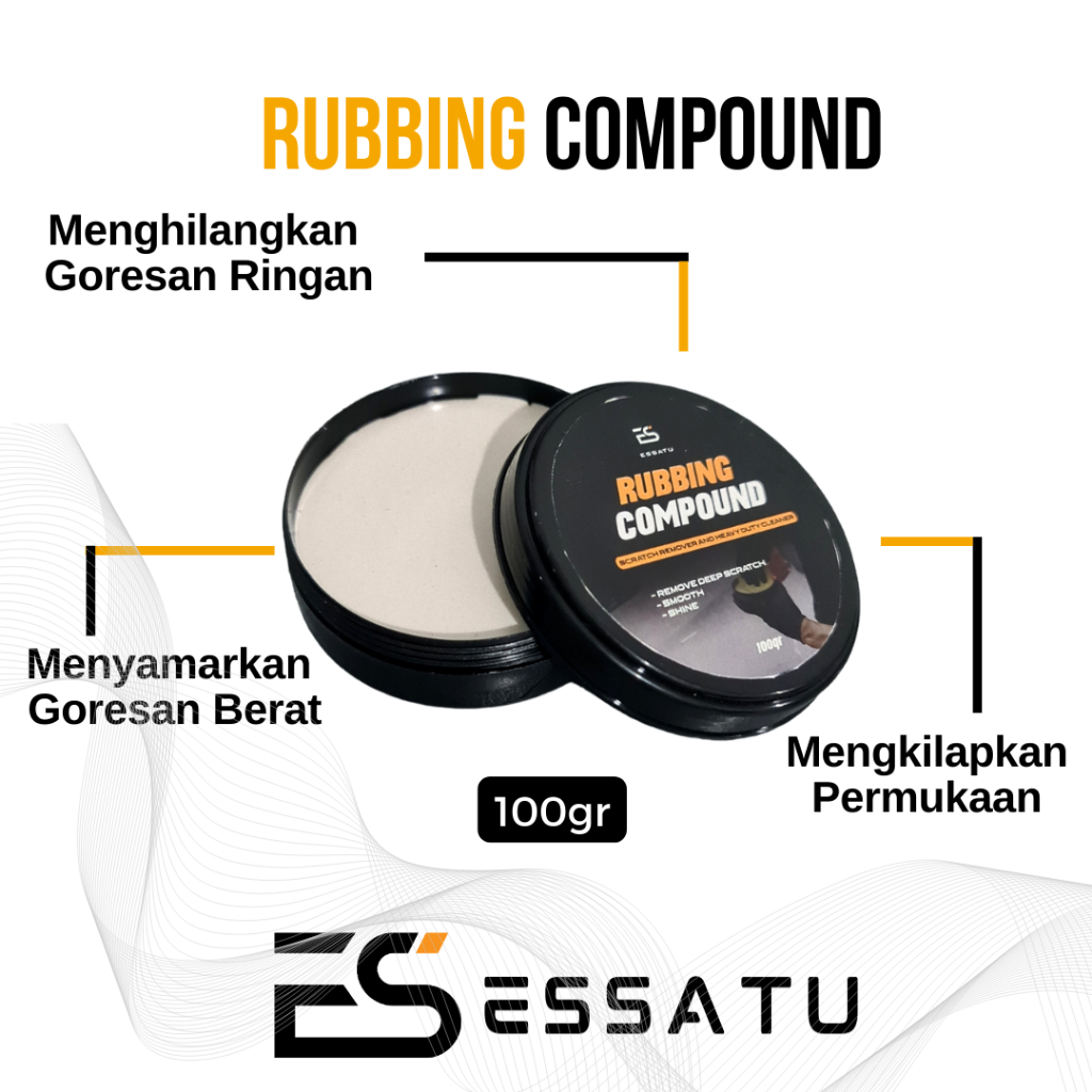 Rubbing Compound Essatu - Kompon Penghilang Baret Body Mobil Poles Bodi Motor dan Helm