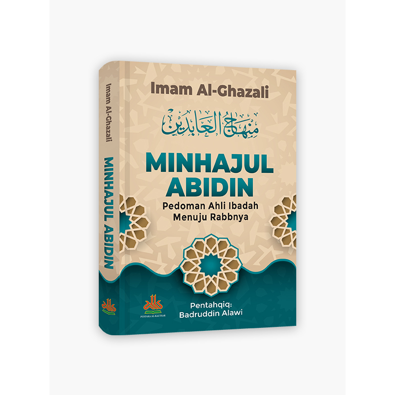 

Minhajul Abidin : Pedoman Ahli Ibadah Menuju Rabbnya - pustaka al kautsar