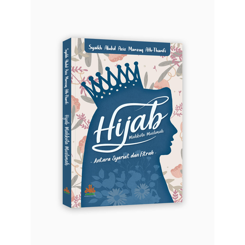 

Hijab, Mahkota Muslimah - pustaka al kautsar