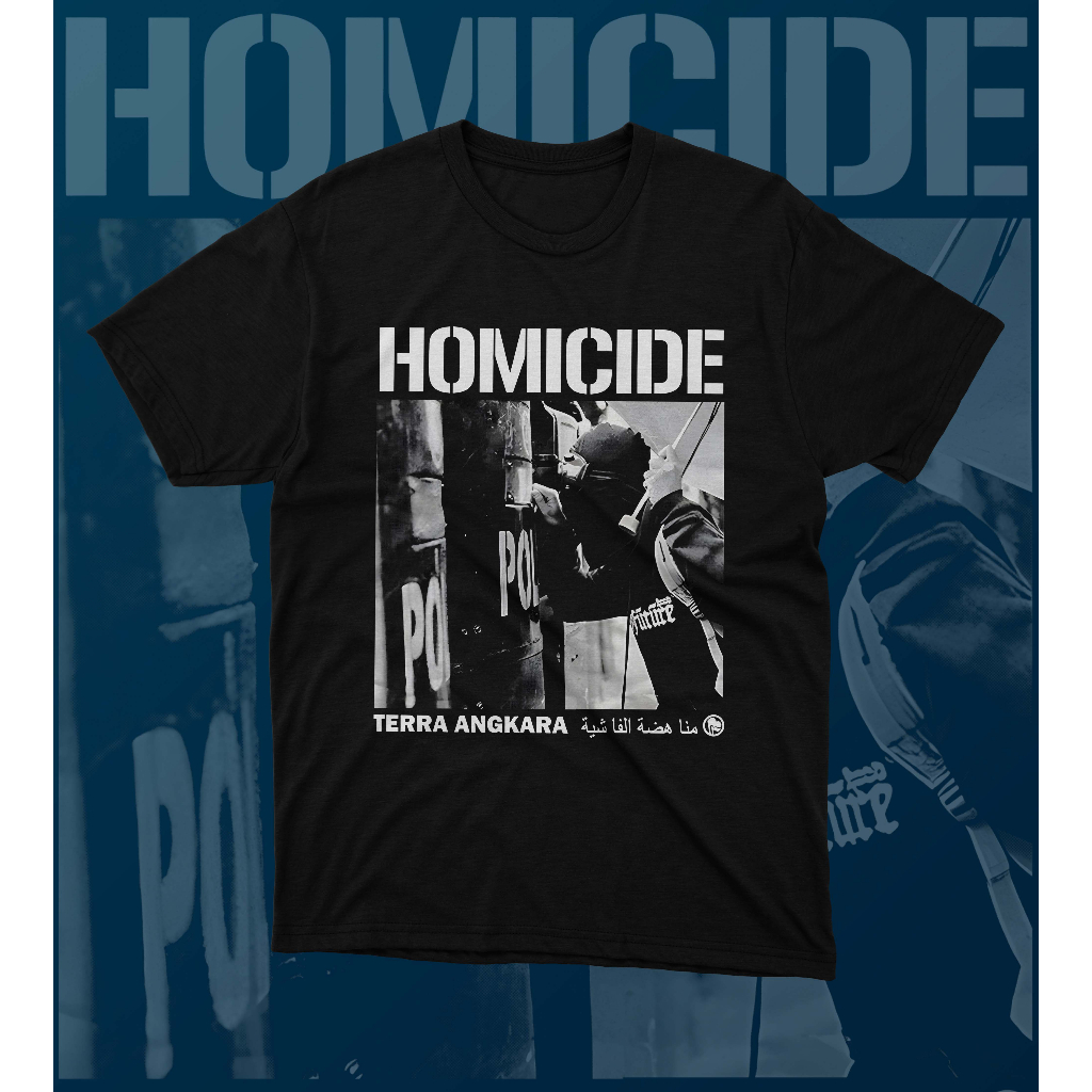 Kaos HOMICIDE  Tshirt HOMICIDE TERRA ANGKARA 24S