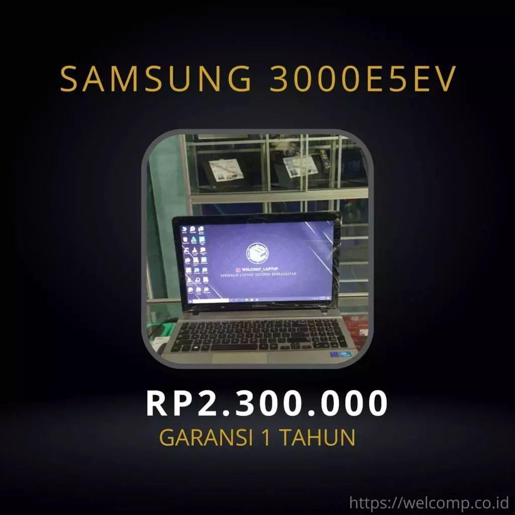 Laptop 2ND SAMSUNG 3000E5EV Second Bergaransi 1 Tahun