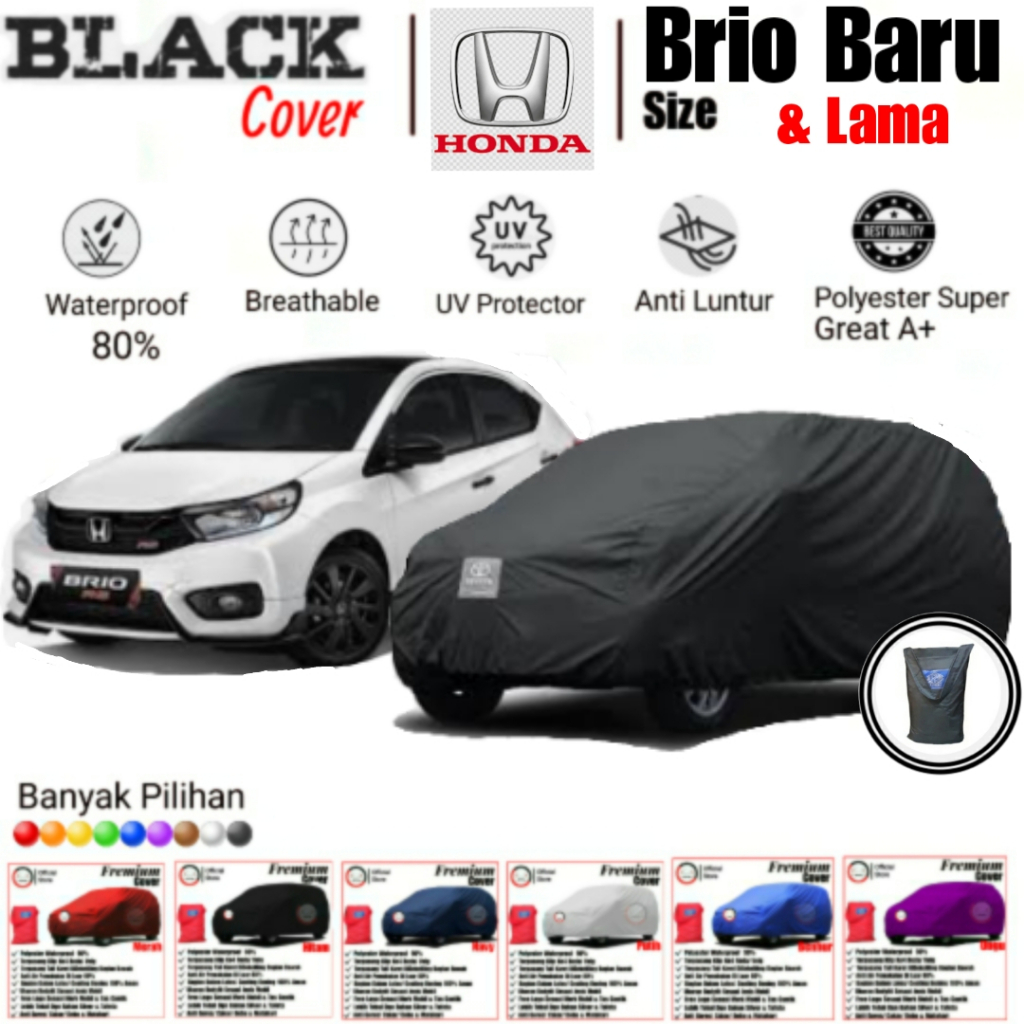 Cover Mobil Honda Brio/ Cover Mobil Brio Lama/ Cover Mobil Brio Baru, Cover Mobil Waterproof, Cover Mobil Polyster Super Great A, Cover Mobil Anti Luntur, Cover Mobil Premium