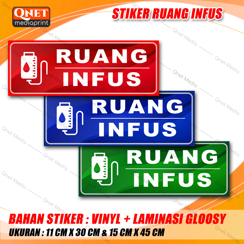 

STIKER RUANG INFUS | BAHAN VINYL + LAMINASI GLOSSY