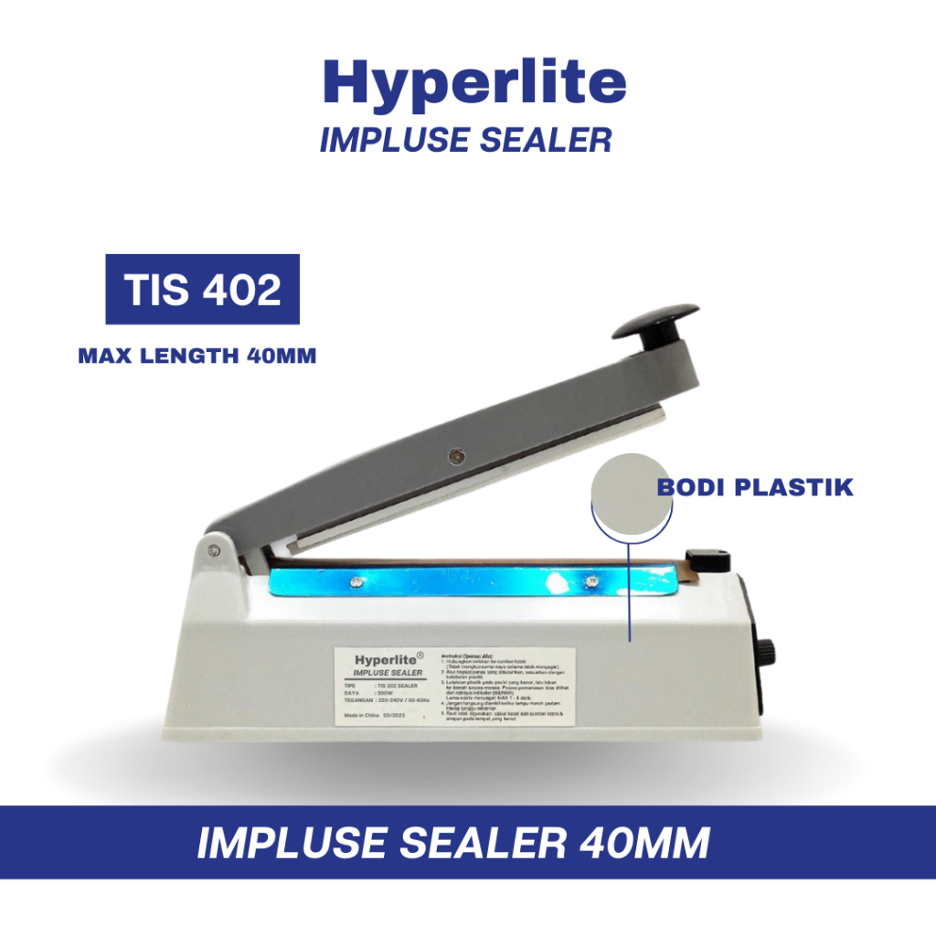 Hyperlite TIS 402 Impluse Sealer Body Plastik Ukuran 40cm / Mesin Press Plastik