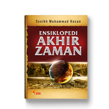 BUKU ENSIKLOPEDI AKHIR ZAMAN INSAN KAMIL Syeikh Muhammad Hasan REGULER KHUSUS