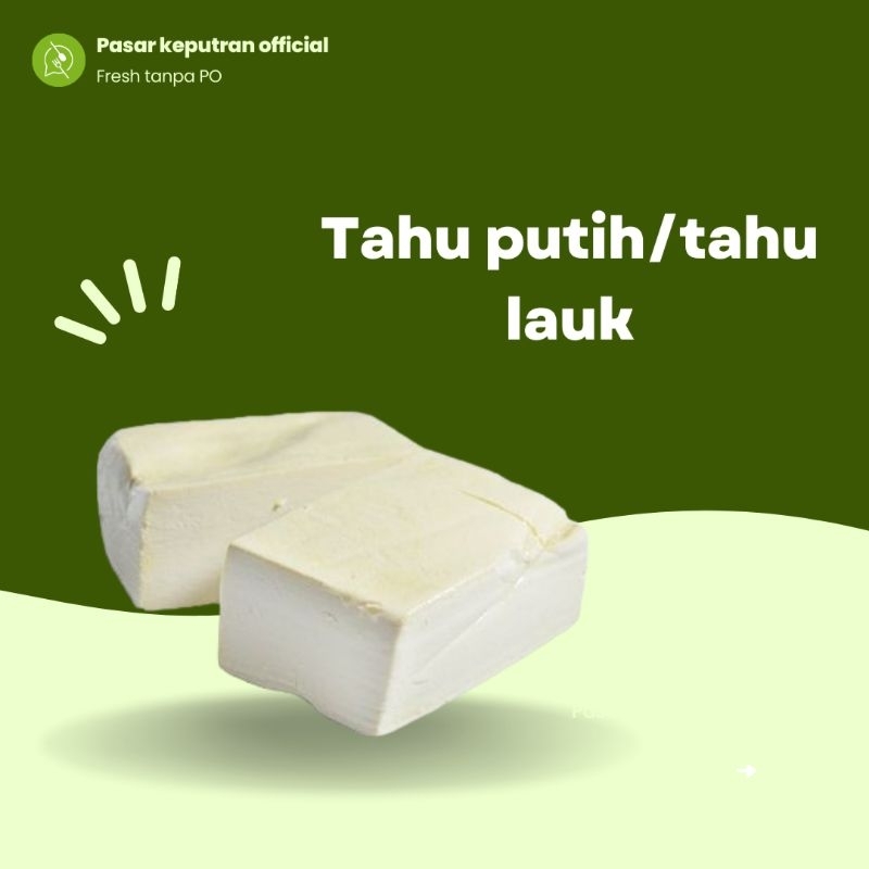 

Tahu putih lauk, tahu putih lauk fresh