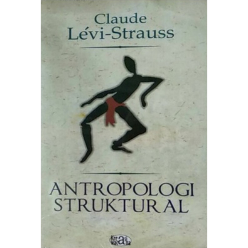 Antropologi Struktural - Claude Levistraus - NR