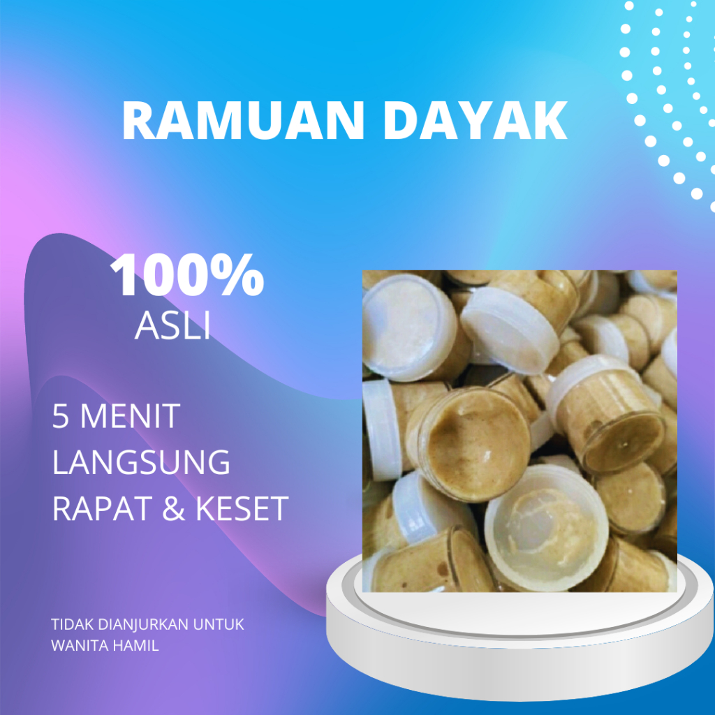 RAMUAN DAYAK KALIMANTAN PERAPAT MISS-V ( TIDAK TERBUKTI UANG KEMBALI ) HERBAL & HALAL