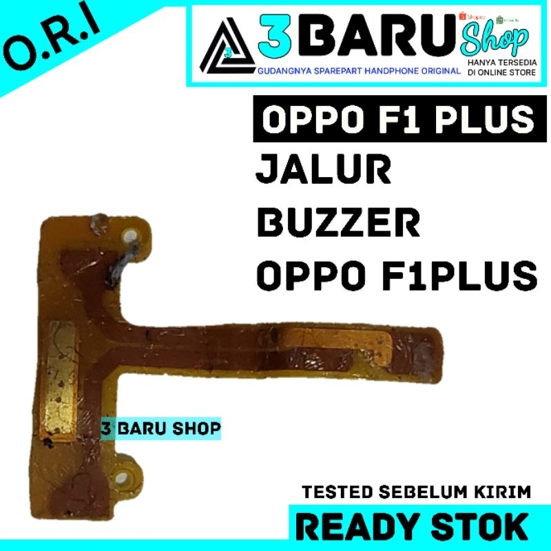 JALUR BUZZER OPPO F1 PLUS jalur buzzer oppo f1 plus copotan