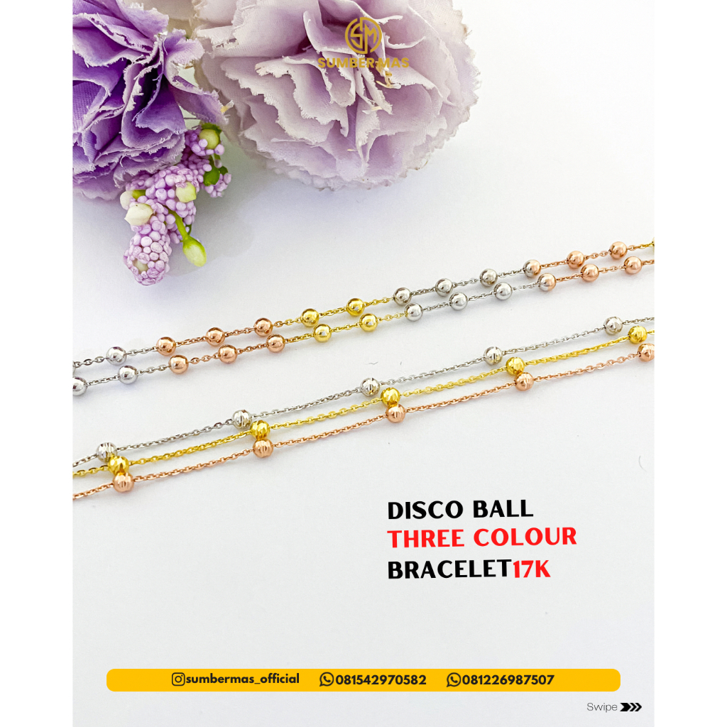 DISCO BALL THREE COLOUR BRACELET 17K - SUMBER MAS