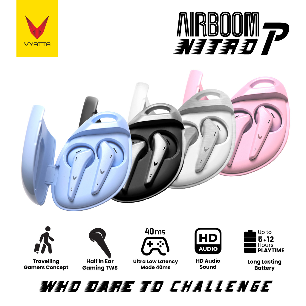 VYATTA AIRBOOM NITRO P TWS BLUETOOTH HEADSET EARPHONE GAMING MODE 40 MS SLIM 14 IN 1 TOUCH SENSOR