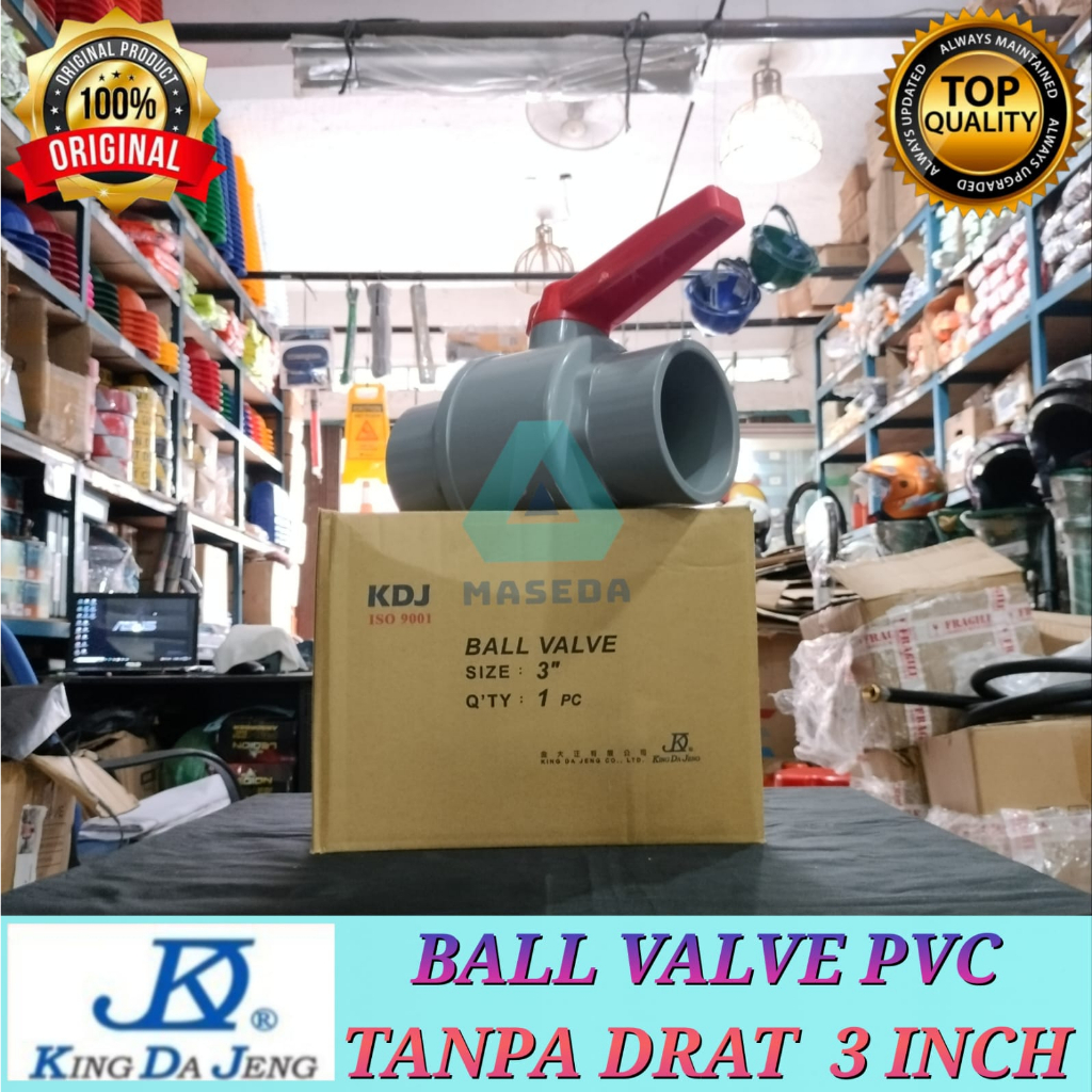 BALL VALVE STOP KRAN KERAN GATE VALVE ENGKOL 3" INCH PVC TAIWAN KDJ