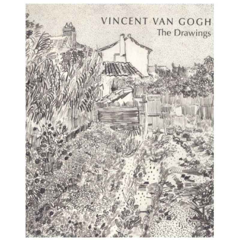 VINCENT VAN GOGH THE DRAWINGS
