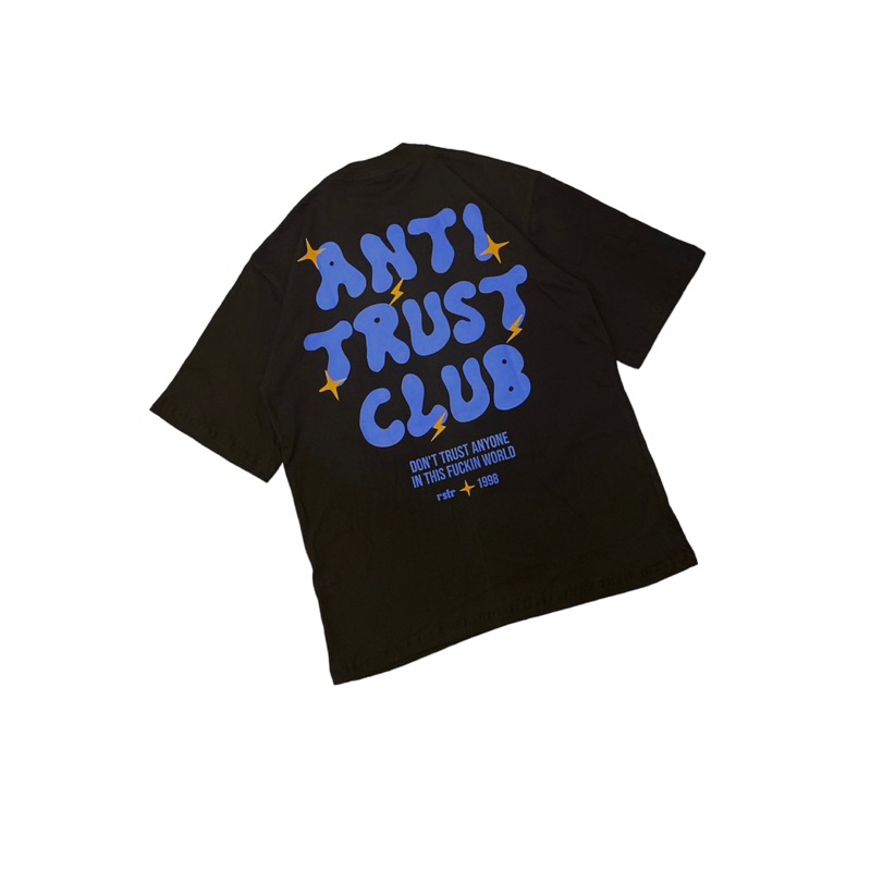 BAJU KAOS OVERSIZE TERBARU TERMURAH MOTIF “Anti Trust Club”