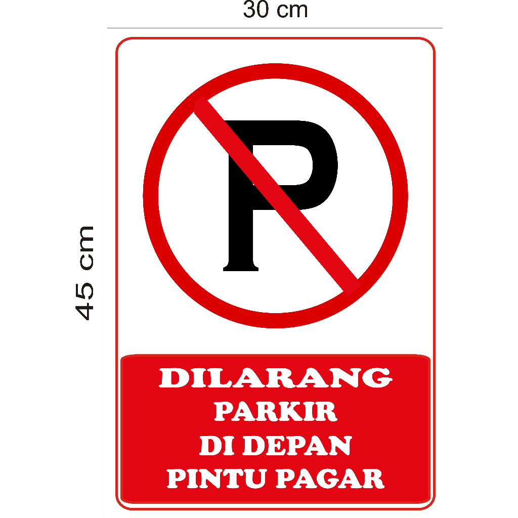 

Rambu dilarang parkir di depan pintu