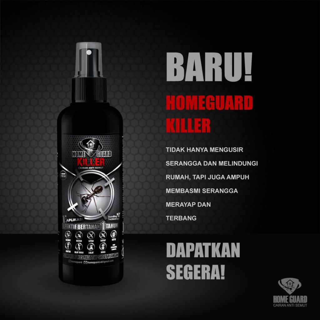 HOME GUARD KILLER 100 ml / 250 ml / 500 ml Keunggulan Cairan Anti Semut | Anti Kecoa | Anti Serangga