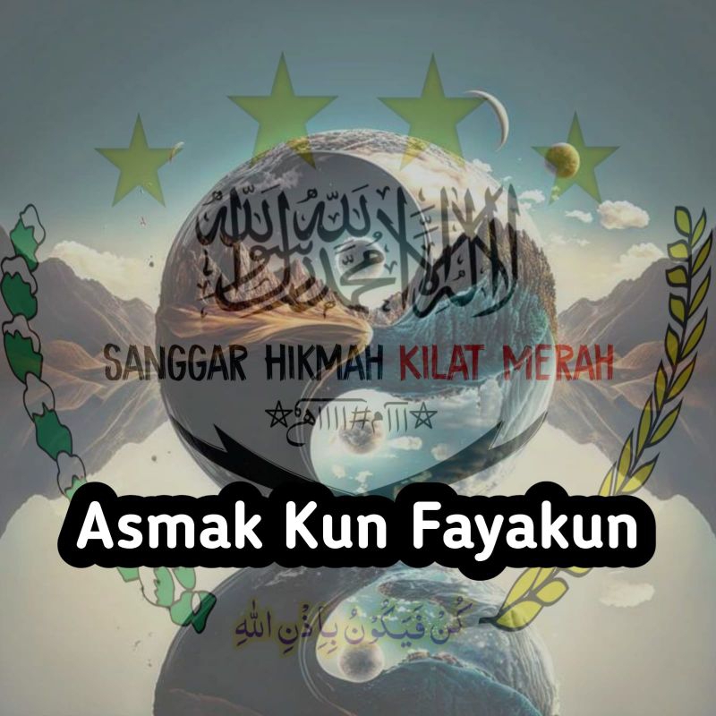 

Asmak Kun Fayakun