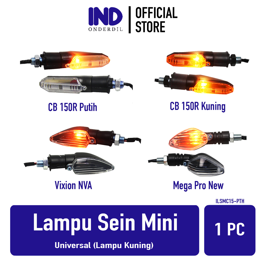 IND Onderdil Lampu Sein Sen Sign Ritting Motor Mini Universal CB 150R & Vixion NVA-NVL-New & Mega Pr