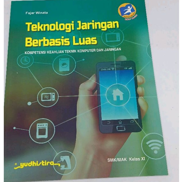 

Teknologi jaringan berbasis luas kelas 11 XI smk/mak Yudhistira