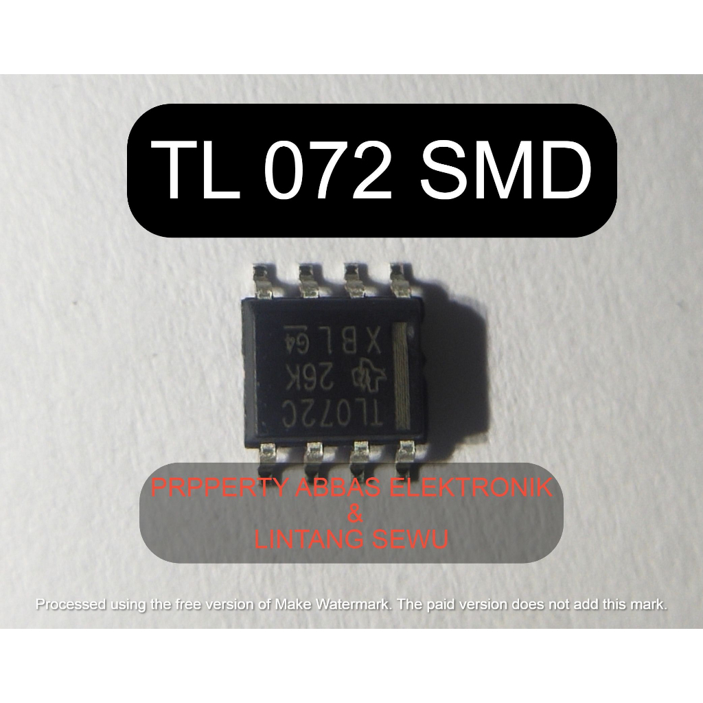 TL072 TL 072 SMD SOP 8 IC SUARA TL 072 SMD SOP8