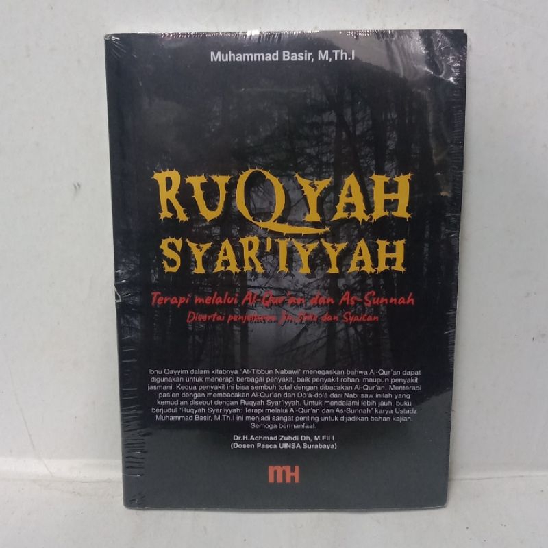 RUQYAH SYAR'IYYAH Terapi melalui Al Qur'an dan As Sunnah Disertai Penjelasan Mengenai Jins, Iblis da
