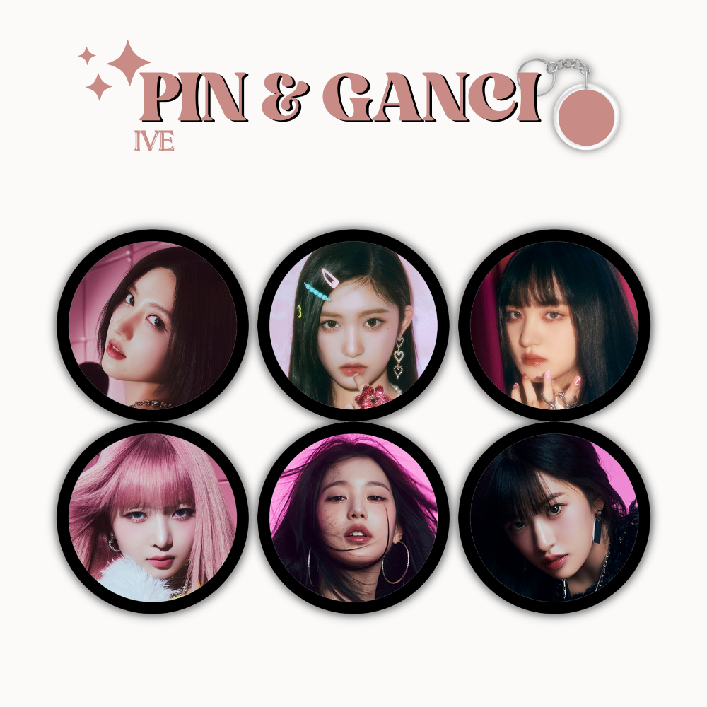 GANCI IVE PIN I'VE UKURAN 58 MM (HARGA 1 PCS + LAMINASI GLOSSY) GANTUNGAN KUNCI KPOP IDOL KOREA PREMIUM MURAH UNOFFICIAL YUJIN GAEUL WONYOUNG LIZ REI LEESEO READY STOCK !