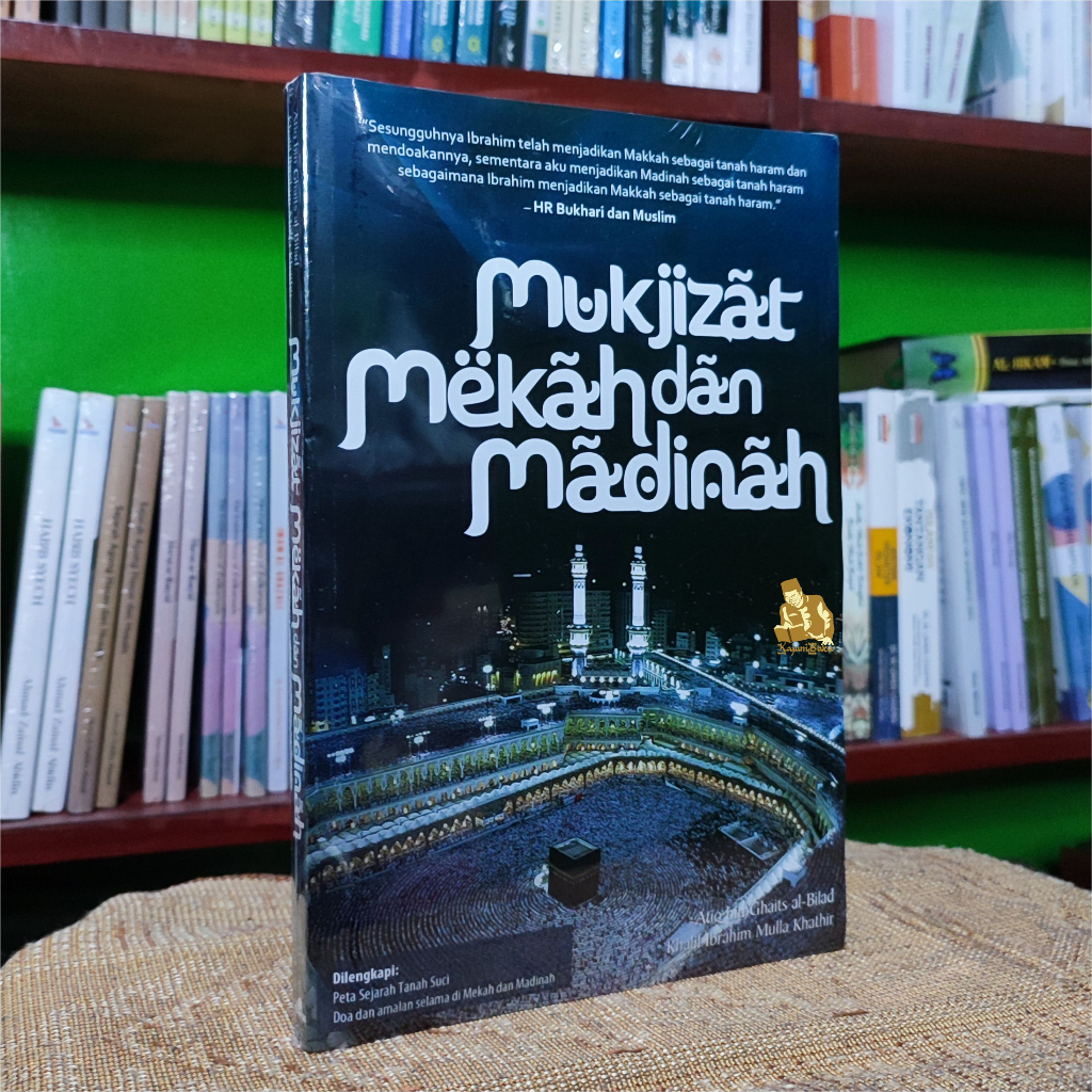BUKU MUKJIZAT MEKAH DAN MADINAH