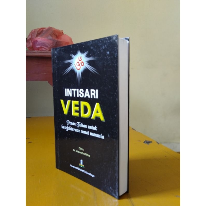 

buku intisari Weda (pesan tuhan untuk kesejahteraan umat manusia)