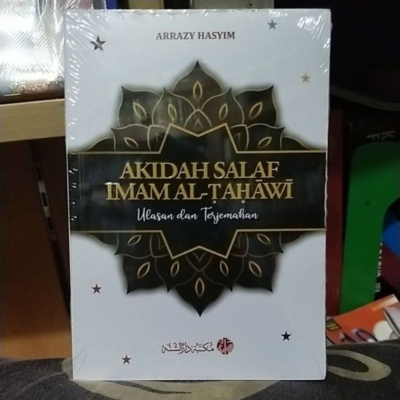 Akidah Salaf Imam Al Thahawi karya Buya Arrazy Hasyim