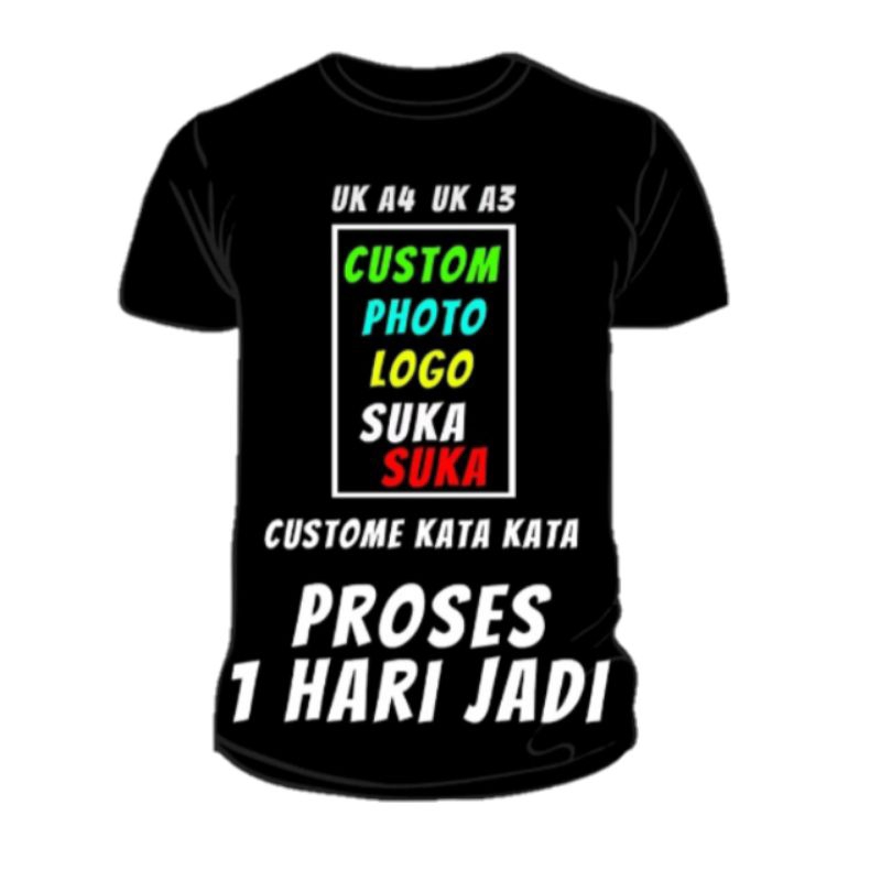 Kaos Custom Kata Kata / Kaos Custom Logo / Kaos Custom Foto / Kaos Custom Kata kata / Kaos distro pr