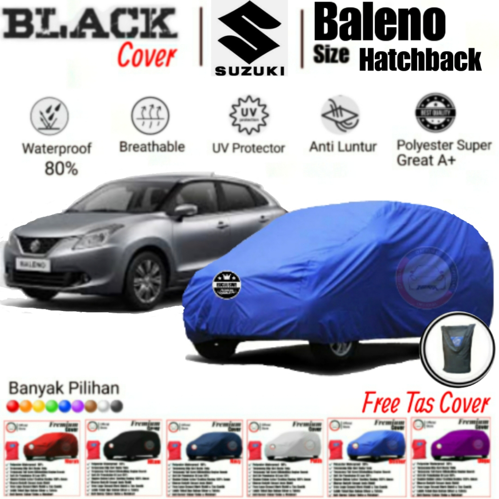 Cover Mobil Baleno Hatchback, Cover Mobil Balenohatcback, Sarung Mobil Baleno Hatchback, Sarung Mobil Baleno, Cover Mobil Waterproof, Cover Mobil Polyster Super Great A, Cover Mobil Anti Luntur, Cover Mobil Premium