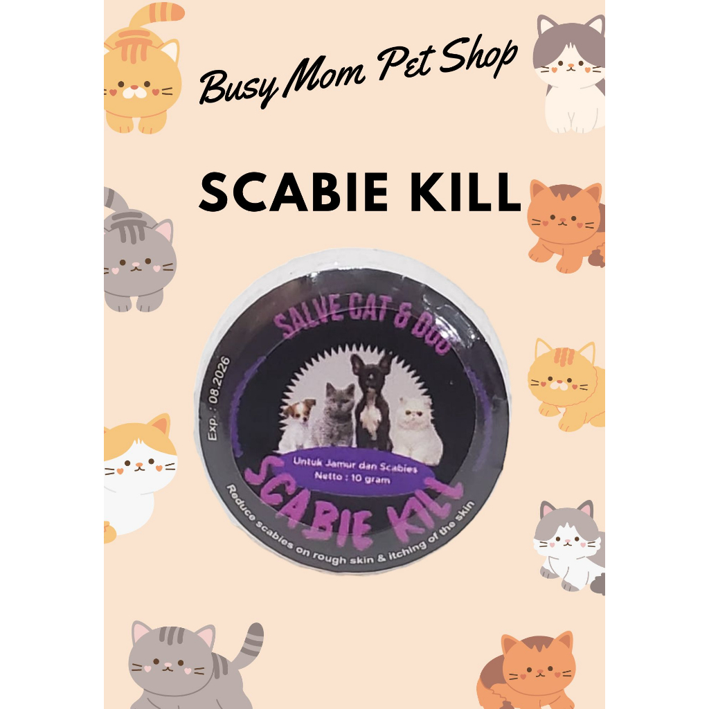 Scabie Kill Obat Salep Scabies Untuk Kulit Hewan Jamur Luka Luar Kucing Anjing Non Scabies Derma 10 g